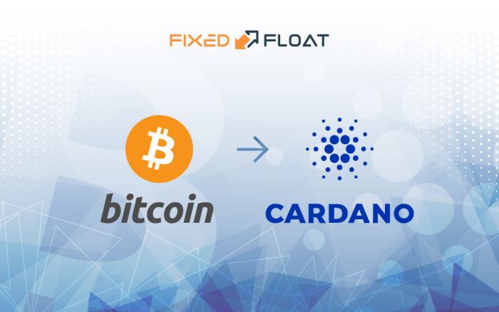 Exchange Bitcoin to Cardano