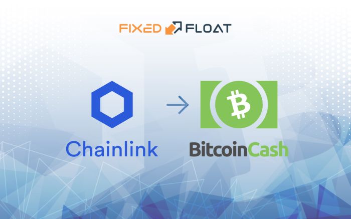 Exchange Chainlink to Bitcoin Cash