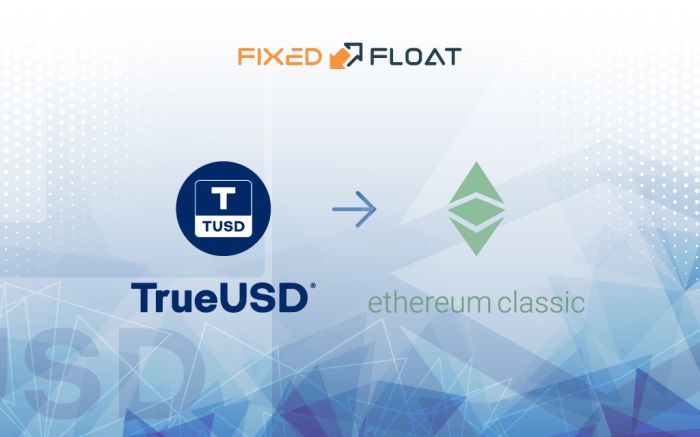 Échangez TrueUSD en Ethereum Classic